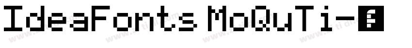 IdeaFonts MoQuTi字体转换